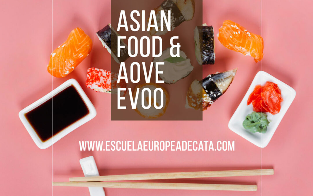 asian-food-and-evoo comida asiática y aceite de oliva virgen extra
